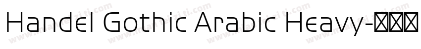 Handel Gothic Arabic Heavy字体转换